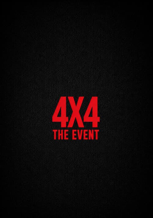 4X4: The Event